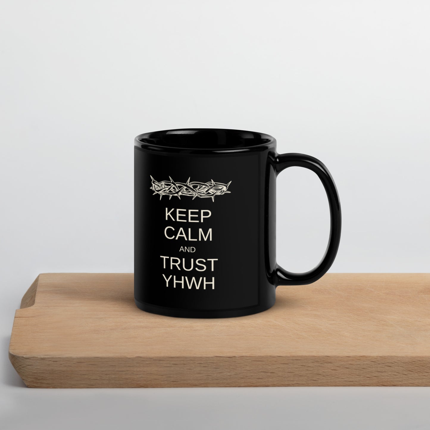 "Keep Calm And Trust YHWH" Mug, 11oz and 15 oz