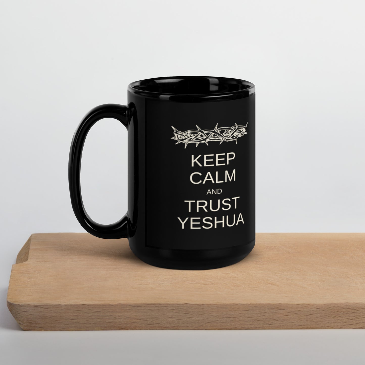 "Keep Calm and Trust In Yeshua" Mug, 11oz and 15oz