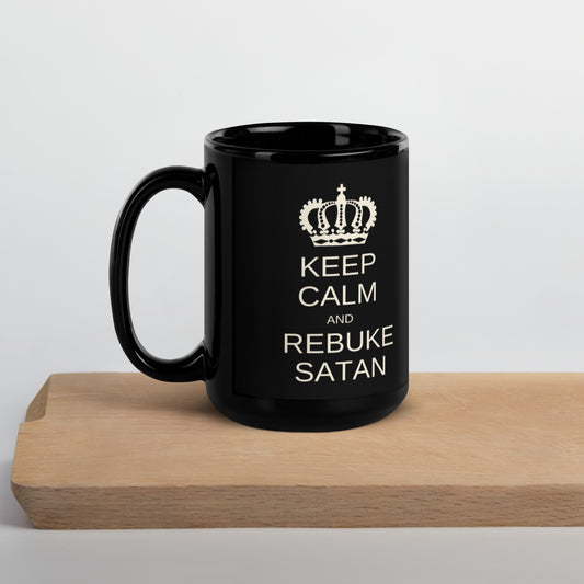 "Keep Calm And Rebuke Satan" Mug, 11oz and 15oz