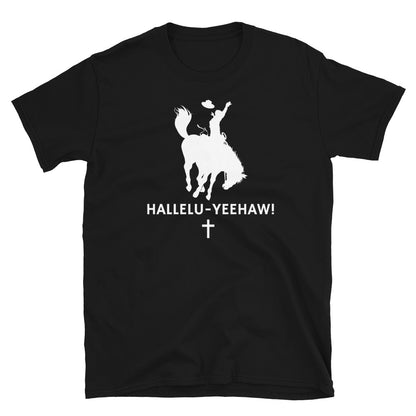 "Hallelu-Yeehaw" Unisex T-Shirt