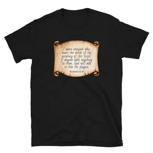 "Revelation 22:18" Unisex T-Shirt