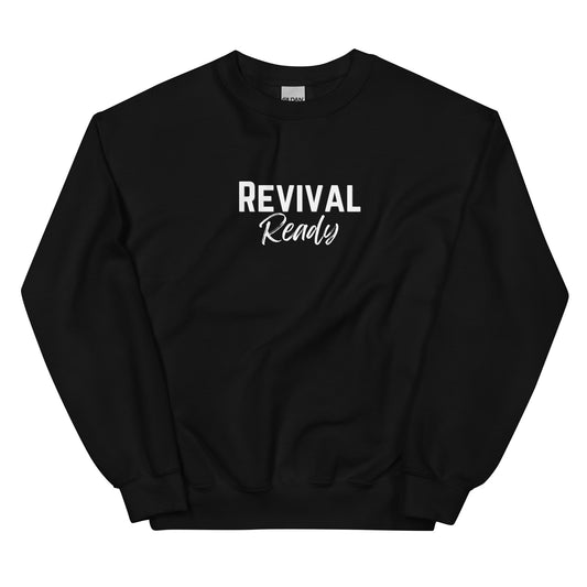 "Revival Ready" Unisex Sweatshirt