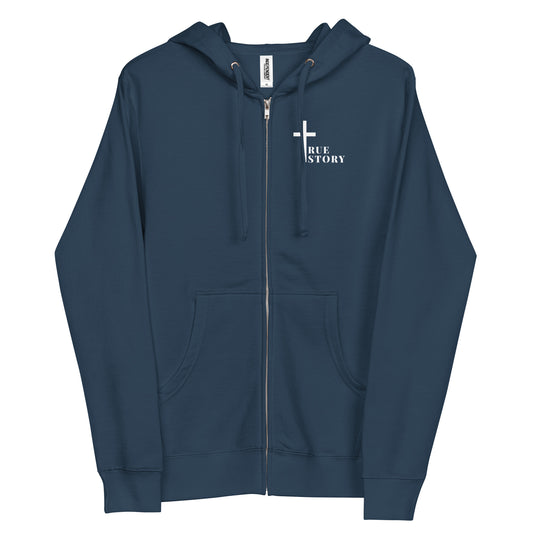 Cross "True Story" Unisex Fleece Zip Up Hoodie