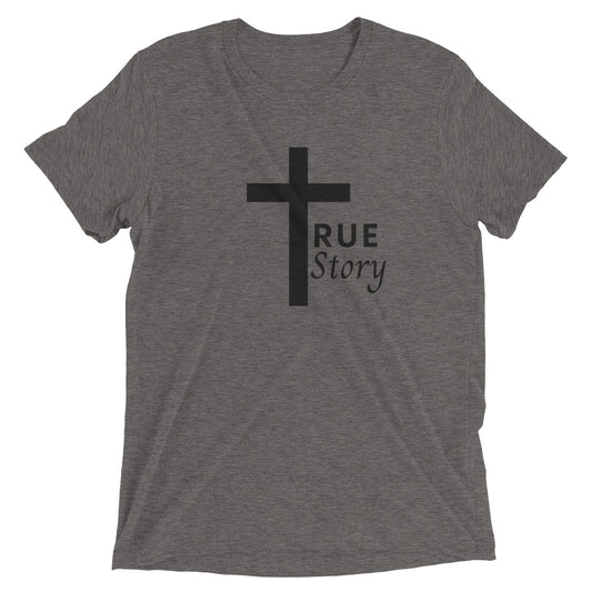 Cross "True Story" Unisex T-Shirt